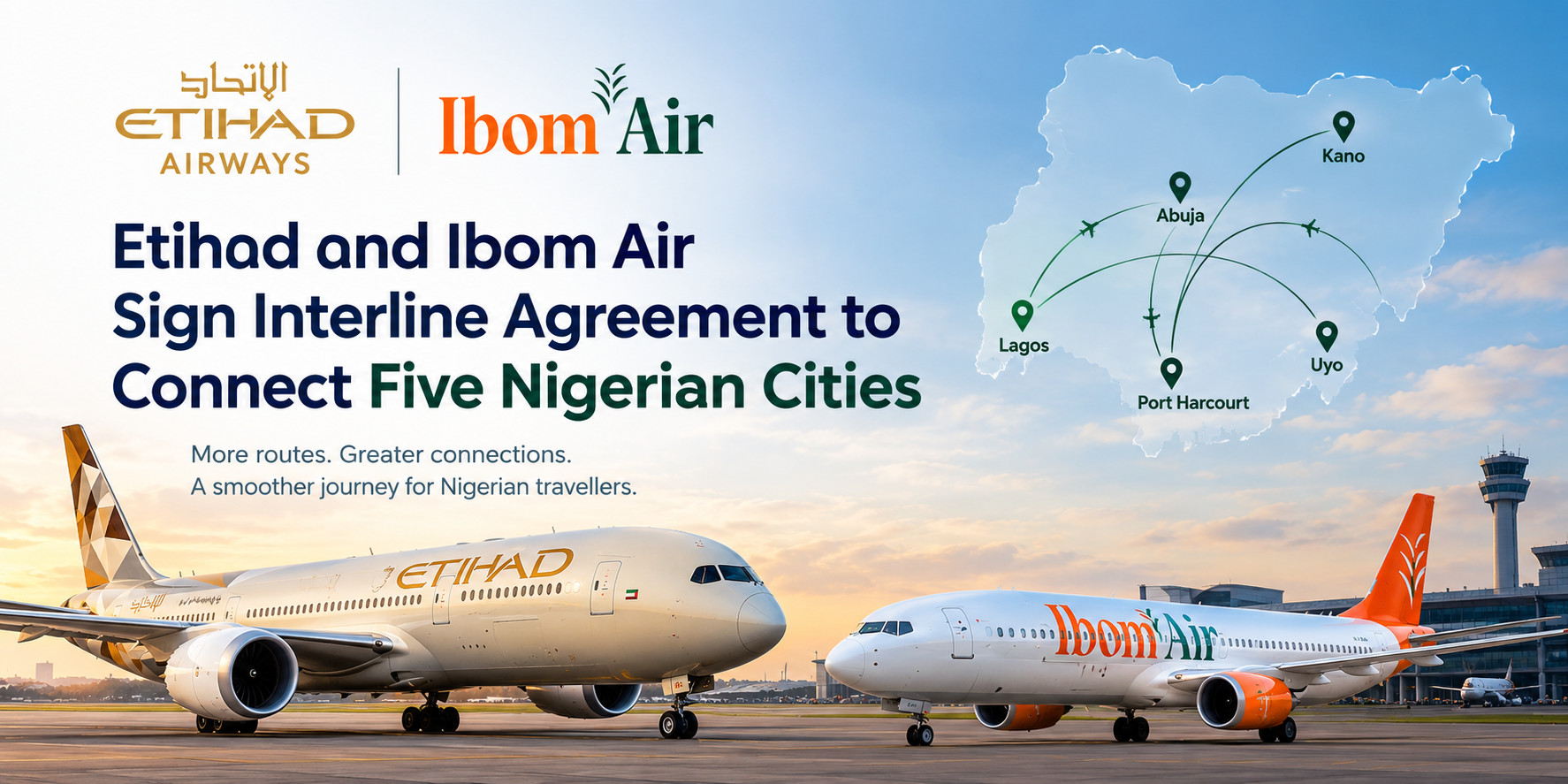 Etihad and Ibom Air Sign Interline Agreement to Connect Five Nigerian Cities